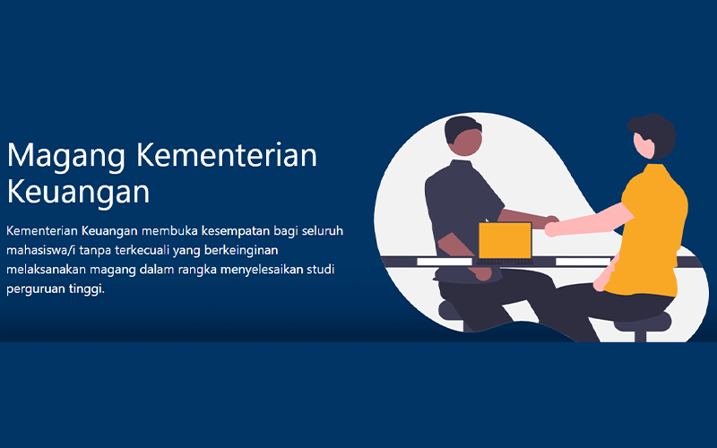 Magang Kemenkeu 2025: Peluang Mahasiswa Raih Pengalaman