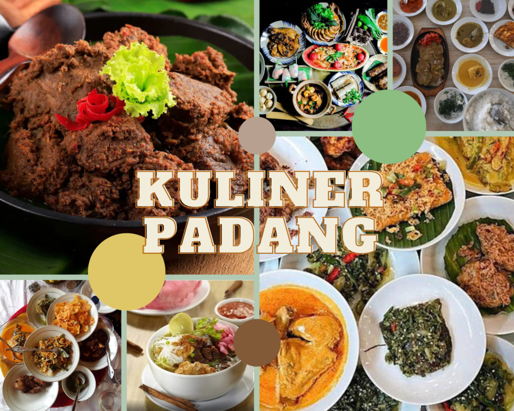Hidangan Khas Padang, Cita Rasa Lezat dari Ranah Minang